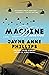 Machine Dreams by Jayne Anne Phillips
