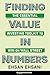 Finding Value in Numbers: T...