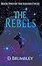 The Rebels (The Eleusis Cycle Book 2)