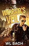 Warrior's Veil (WL Bach Military Suspense Thrillers)