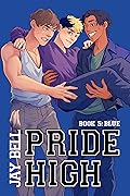Pride High: Book 5 - Blue