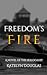 Freedom’s Fire by Katelyn  Douglas