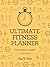 Ultimate Fitness Planner (K...