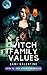 Witch Family Values by Sami Valentine Witch Family Values by Sami Valentine