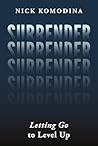 Surrender: Lettin...