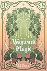 Wayward Magic
