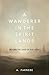 A Wanderer in the Spirit Lands by A. Farnese