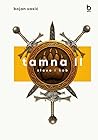 Tamna 2 – Slava i...