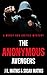 The Anonymous Avengers by J. R. Mathis