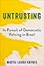 Untrusting: In Pursuit of Democratic Policing in Brazil