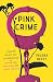 Pink Crime: Fighting Agains...
