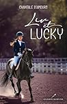 LIV ET LUCKY