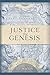Justice for Genesis: A Scientific Exploration