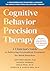 Cognitive Behavioral Precis...
