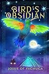 Bird's Obsidian: ...