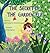 The Secret of the Garden Elf by John R Scannell