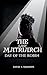The Last Matriach: Day of t...