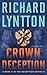 CROWN DECEPTION: AN INTERNATIONAL POLITICAL SPY THRILLER