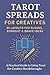 Tarot Spreads for Creatives...