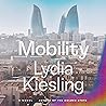 Mobility: A Novel Mobility: A Novel