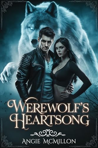 Werewolf’s Heartsong: An Alpha Werewolf Romance Series with Supernatural Bonds and Passion (The Alpha’s Fate Series Book 5)