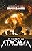 El Incidente de Atacama: Ciencia ficción dura (Spanish Edition)