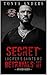 Secret Betrayals : Dark MC & Mafia Romance | Second Chance | Romantic Suspense (Lucifer's Saints MC LSMC Sacramento Chapter (The Mastersons) Book 4)