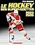 Le Hockey: Ses Supervedette...