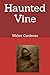 Haunted Vine