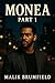 Monea: Part 1