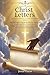 Christ Letters: Letter 1