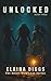 Unlocked by Elaina Diggs