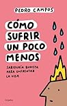 Cómo sufrir un po...