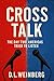 Cross Talk: The Day Two Ame...