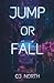 Jump or Fall