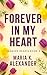 Forever in My Heart: A Ligh...