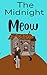 The Midnight Meow: Talking ...