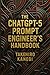 The ChatGPT-5 Prompt Engineer’s Handbook by Takehiro kanegi