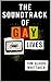 The Soundtrack of Gay Lives: A Collection of Short Stories