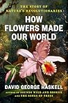 How Flowers Made ...