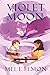 Violet Moon: Sapphic Friends to Lovers Werewolf Romance (Pitch Mountain Pack Book 1)