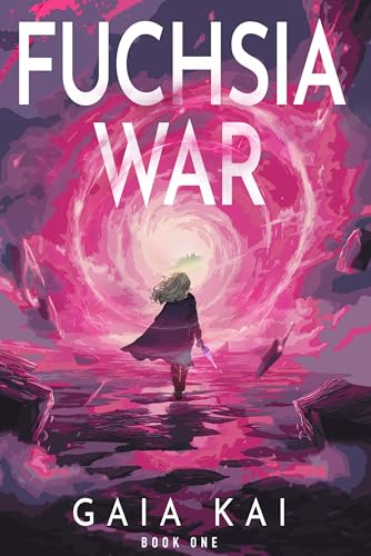 Fuchsia War: YA Time-Travel Adventure with Female Heroes Rediscovering Lost History (Kindle Edition)