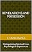Revelations and Possession by T. Craig Isaacs