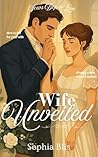 Wife Unveiled