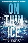 On Thin Ice