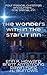 The Wonders Within the Star...