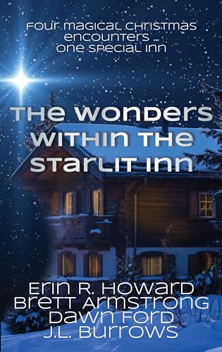 The Wonders Within the Starlit Inn (Kindle Edition)