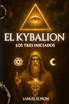 El Kybalion: Los ...
