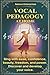 Vocal Pedagogy at Home