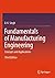Fundamentals of Manufacturing Engineering: Concepts and Applications